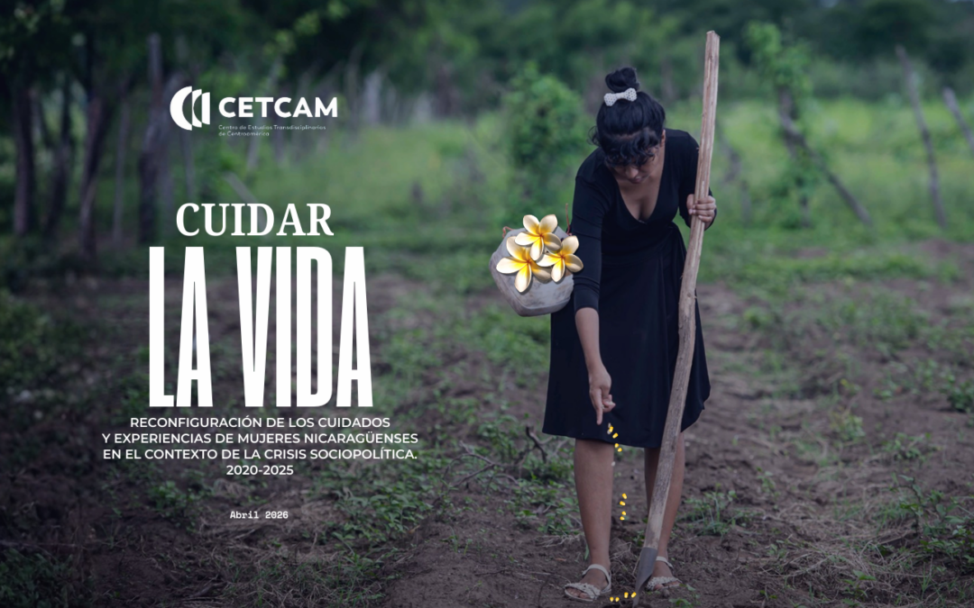 Mujeres nicaragüenses en el exilio reconstruyeron sus redes de cuidado y los convirtieron en resistencia política 
